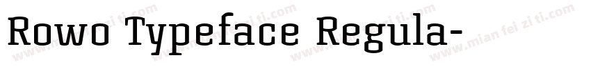 Rowo Typeface Regula字体转换
